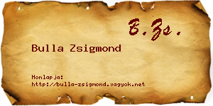 Bulla Zsigmond névjegykártya